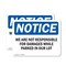 Signmission We Are Not Responsible For Damages While, 10 in W x Rectangle, Plastic OS-2PACK-NS-P-710-L-18989 - alternate 1